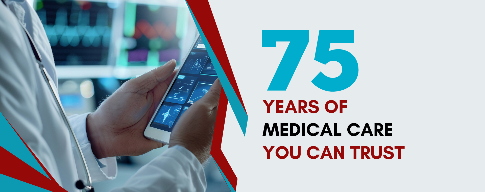 More than 70 years of medical care which you can trust